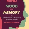 Mind, Mood, and Memory: The Neurobehavioral Consequences of Multiple Sclerosis (PDF )