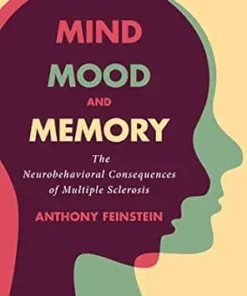 Mind, Mood, and Memory: The Neurobehavioral Consequences of Multiple Sclerosis (PDF )