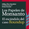 Los papeles de Monsanto: El escándalo del caso Roundup (Con-vivencias) (Spanish Edition) (EPUB)