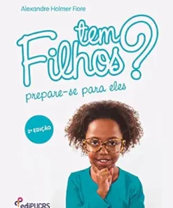Tem Filhos? Prepa-se para eles. (Portuguese Edition) (EPUB)