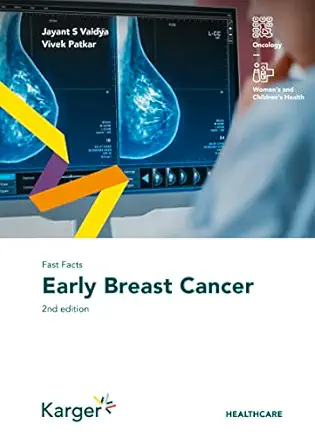 Fast Facts: Early Breast Cancer, 2nd Edition (PDF ) Fast Facts: Early Breast Cancer, 2nd Edition (PDF )