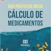 Guia prático de bolso: cálculo de medicamentos (EPUB)