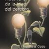 Una historia de la idea del cerebro (Spanish Edition) (EPUB)