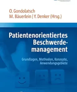 Patientenorientiertes Beschwerdemanagement: Grundlagen, Methoden, Konzepte, Anwendungsgebiete (German Edition) (EPUB)