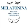 Melatonina: I segreti di un ormone formidabile (Italian Edition) (PDF) Melatonina: I segreti di un ormone formidabile (Italian Edition) (PDF)
