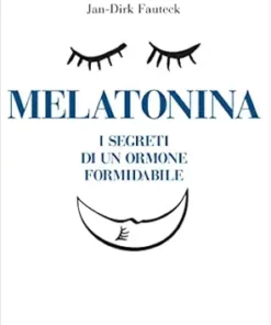 Melatonina: I segreti di un ormone formidabile (Italian Edition) (PDF)