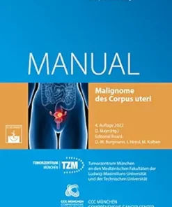 Malignome des Corpus uteri: Empfehlungen zur Diagnostik, Therapie und Nachsorge (Manuale des Tumorzentrums München) (German Edition) (PDF)