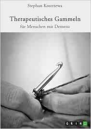 Therapeutisches Gammeln für Menschen mit Demenz (PDF)