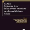 Accesos Vasculares – Guía Rápida (Spanish Edition) (EPUB) Accesos Vasculares – Guía Rápida (Spanish Edition) (EPUB)