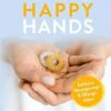 Happy Hands: Deine Gesundheit liegt in deinen Händen (German Edition) (EPUB)
