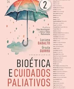 Bioética e Cuidados Paliativos – 1ª Ed – 2024 – Volume 2 (Portuguese Edition) (EPUB)