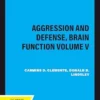Aggression and Defense, Brain Function Volume V (EPUB)