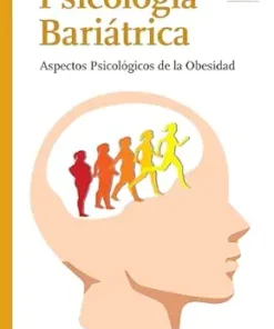 Psicología Bariátrica: Aspectos Psicológicos de la Obesidad (Nutrición. Psicología) (Spanish Edition) (EPUB)