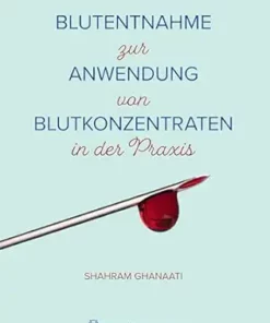Blutentnahme zur Anwendung von Blutkonzentraten in der Praxis (German Edition) (PDF)