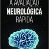 A Avaliação Neurológica Rápida (EPUB)