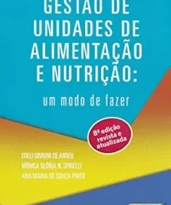 Gestão de Unidades de alimentação e nutrição: Um modo de fazer (Portuguese Edition) (EPUB)