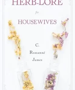 Herb-Lore for Housewives (EPUB)