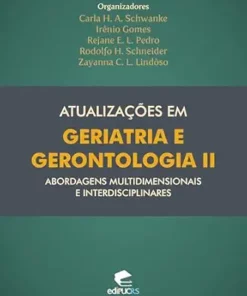 Atualizações em geriatria e gerontologia II: abordagens multidimensionais e interdisciplinares (Portuguese Edition) (EPUB)