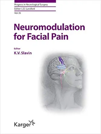 Neuromodulation for Facial Pain (ISSN Book 35) (EPUB) Neuromodulation for Facial Pain (ISSN Book 35) (EPUB)