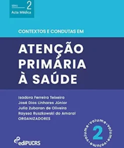 Contextos e condutas em atenção primária à saúde – Volume 2 (Acta Medica) (Portuguese Edition) (EPUB)