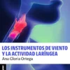 Los instrumentos de viento y la actividad laríngea: Reposicionamiento laríngeo (Colección Manuales) (Spanish Edition) (EPUB)
