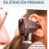 Guía de evaluación auditiva en atención primaria. Un enfoque para el primer nivel de atención (Spanish Edition) (EPUB)