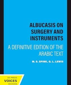 Albucasis On Surgery and Instruments: A Definitive Edition of the Arabic Text (PDF)