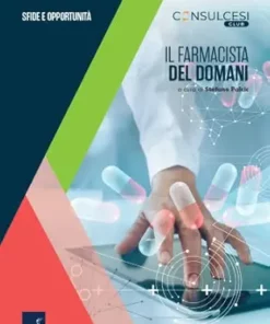 Il farmacista del domani: Sfide e opportunità (Italian Edition) (EPUB)