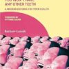 You won’t have any other teeth: A modern defense for your health (EPUB)