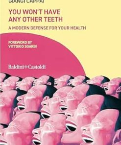 You won’t have any other teeth: A modern defense for your health (EPUB)
