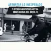Afrontar lo inesperado: El Estado argentino ante la crisis global del COVID-19 (Sociedad) (Spanish Edition) (EPUB)