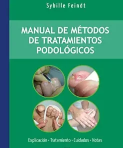Manual de métodos de tratamientos podológicos (Spanish Edition) (EPUB)