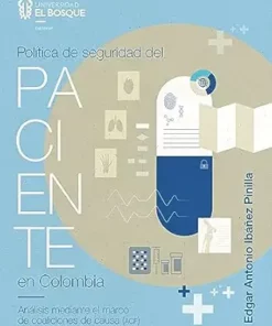 Política de seguridad del paciente en Colombia: Análisis mediante el marco de coaliciones de causa (ACF) (Ciencias sociales) (Spanish Edition) (PDF )