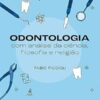 Odontologia com análise da ciência, filosofia e religião (Portuguese Edition) (EPUB)