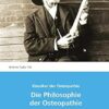 Die Philosophie der Osteopathie: Kommentierte Ausgabe (German Edition) (EPUB)