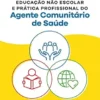 Educação não Escolar e Prática Profissional do Agente Comunitário de Saúde (Portuguese Edition) (EPUB) Educação não Escolar e Prática Profissional do Agente Comunitário de Saúde (Portuguese Edition) (EPUB)