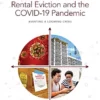 Rental Eviction and the COVID-19 Pandemic: Averting a Looming Crisis (PDF) Rental Eviction and the COVID-19 Pandemic: Averting a Looming Crisis (PDF)
