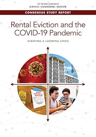 Rental Eviction and the COVID-19 Pandemic: Averting a Looming Crisis (EPUB) Rental Eviction and the COVID-19 Pandemic: Averting a Looming Crisis (EPUB)