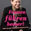 Frauen führen besser!: Wenn sie sich trauen authentisch zu sein (German Edition) (EPUB)