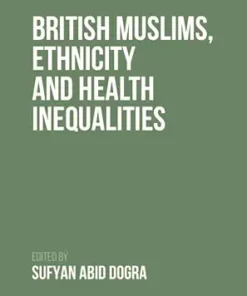British Muslims, Ethnicity and Health Inequalities (PDF )