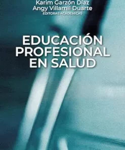 Educación profesional en salud (Spanish Edition) (EPUB)
