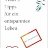 Vikki’s Tipps für ein entspanntes Leben: Dein Alltagsbegleiter (Vikki’t Tipps) (EPUB)