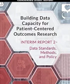 Building Data Capacity for Patient-Centered Outcomes Research: Interim Report 2–Data Standards, Methods, and Policy (EPUB)