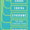 Cauda Equina Syndrome: The MSK Clinician’s Guide (PDF )
