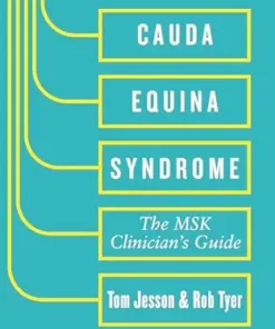 Cauda Equina Syndrome: The MSK Clinician’s Guide (EPUB)