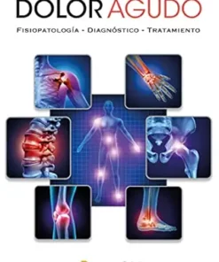 Dolor agudo. Fisiopatología-Diagnóstico-Tratamiento (Spanish Edition) (EPUB)