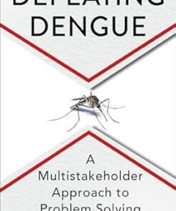 Defeating Dengue: A Multistakeholder Approach to Problem Solving (PDF)