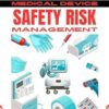 Mastering Safety Risk Management for Medical and In Vitro Devices (PDF)