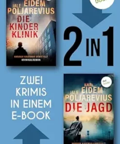 Die Kinderklinik & Die Jagd: Zwei Fälle für die schwedische Komissarin Hannah Kaufman in einem eBook (German Edition) (EPUB)