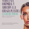 Abuso infantil, vergüenza corporal y adicción a la cirugía plástica: La cara del trauma (Yonki Books nº 20) (Spanish Edition) (EPUB)